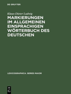 cover image of Markierungen im allgemeinen einsprachigen Wörterbuch des Deutschen